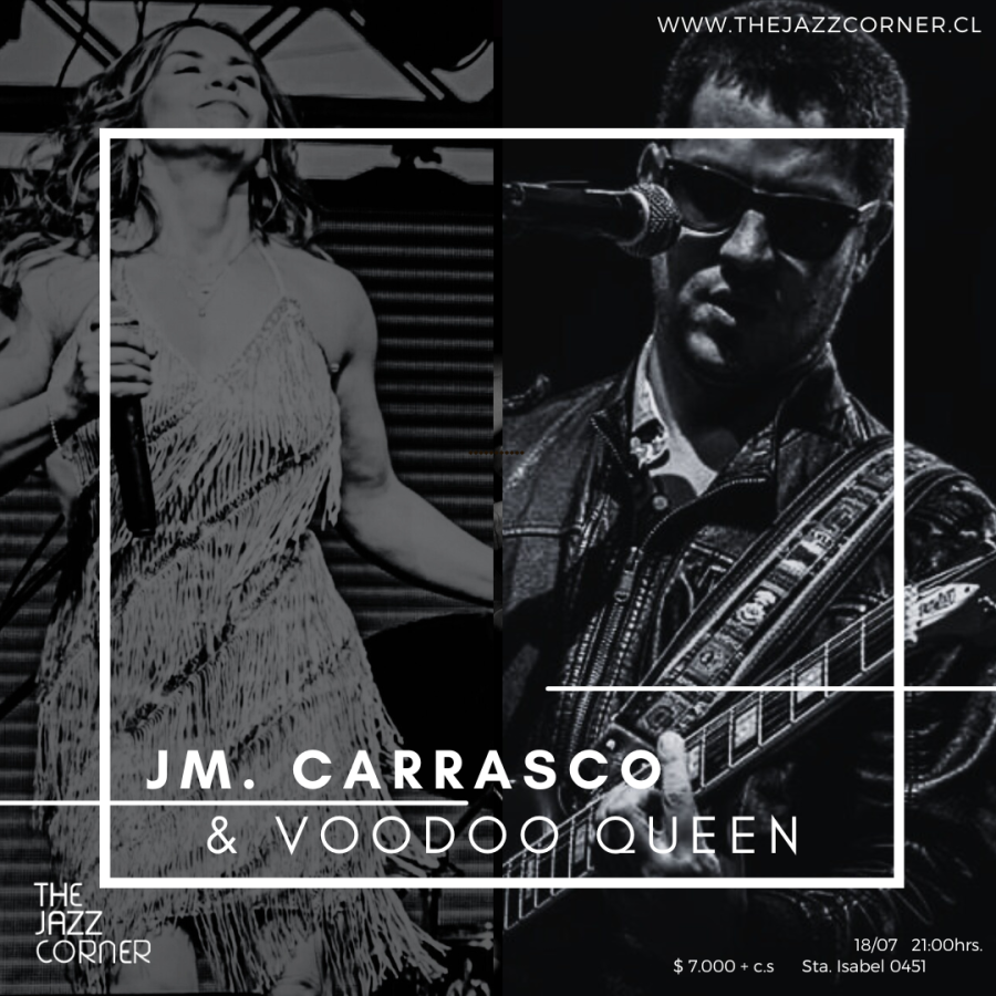 J.M Carrasco & Voodoo Queen