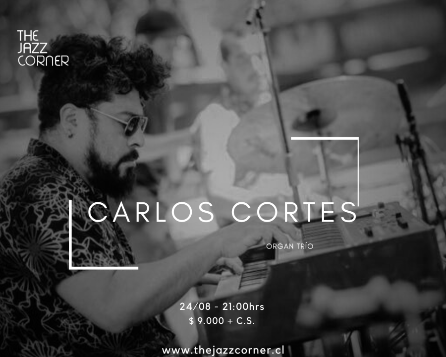 Carlos Cortes Organ Trío